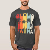 Aloha Aina Hawaii Unabhängigkeit Souveränität T-Shirt (Vorderseite)