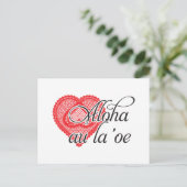 Aloha au la ' oe (Hawaiisch) Postkarte (Stehend Vorderseite)