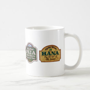 Aloha aus Hana, Paia, Makawao und Lahaina Kaffeetasse