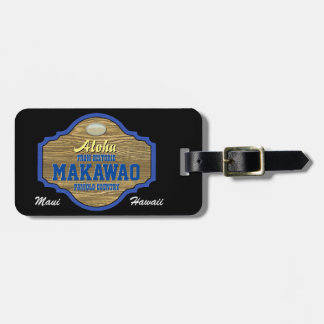 Aloha aus Makawao, Hawaii Gepäckanhänger
