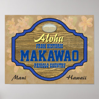 Aloha aus Makawao, Hawaii Poster