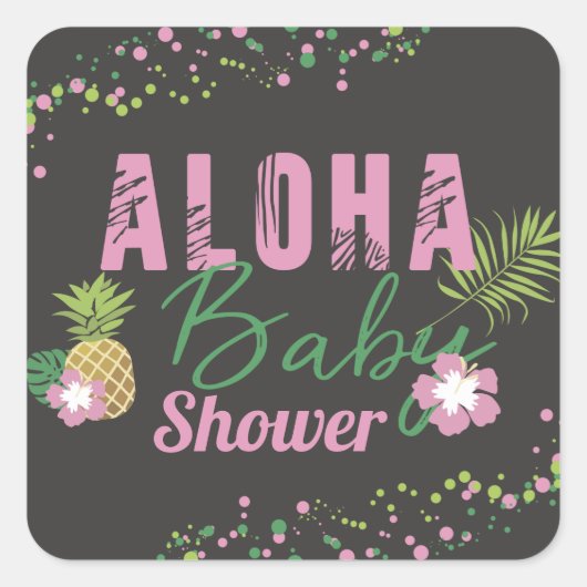 Aloha Baby Pink & Green Tropical Girl Baby Dusche Quadratischer Aufkleber (Vorderseite)