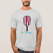 Aloha Ball Hawaii Flag Pickleball Paddle Basic T-Shirt (Vorderseite)