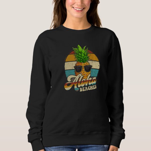Aloha Beaches Ananas Sonnenbrille Aloha Hawaii Ha Sweatshirt (Vorderseite)