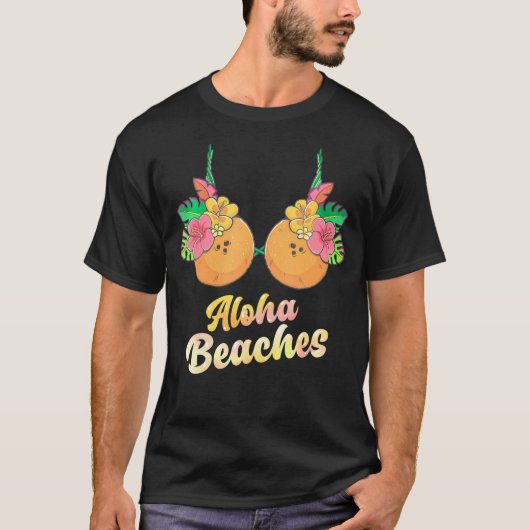 Aloha Beaches Funny Summer Coconut Blume Brè T-Shirt (Vorderseite)
