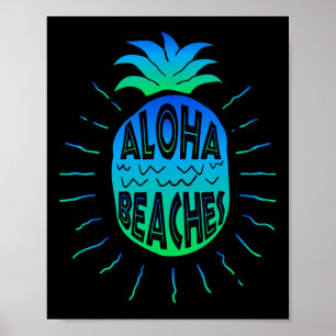 Aloha Beaches Hawaii Beach Sommerurlaub Männer Wom Poster