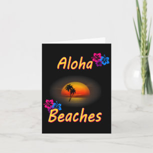 Aloha Beaches Hawaiin T Shirt Funny Gift Feiertage Karte