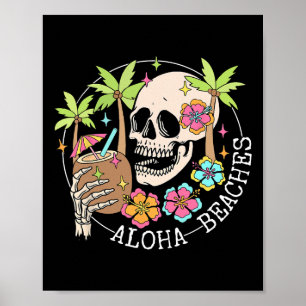 Aloha Beachs Skeleton Sommerurlaub Hawaii Familien Poster