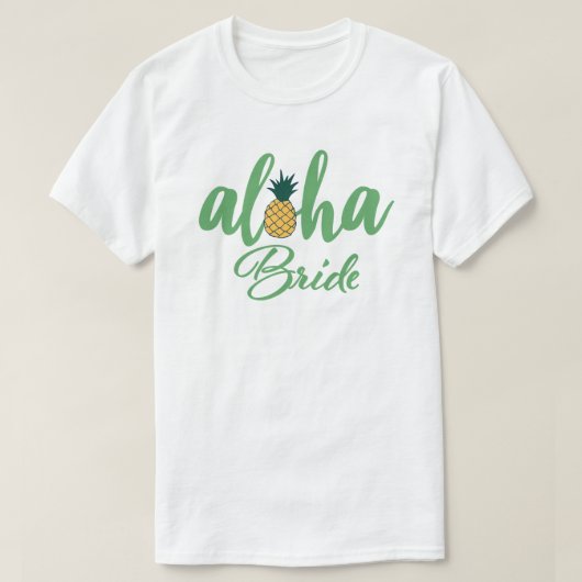 Aloha Braut Weißes T-Shirt (Design vorne)