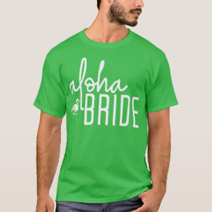 Aloha Bride Cute Beach Bridal Bachelorette Party M T-Shirt
