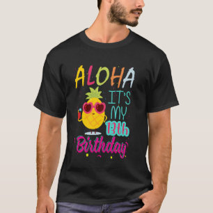 Aloha Es ist mein 13. Geburtstag Hawaiian 13 Jahre T-Shirt