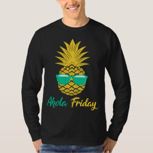 Aloha Freitag Ananas Geschenke Sommer Früchte Anan T-Shirt