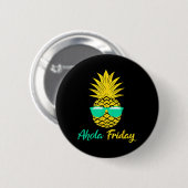 Aloha Freitag Ananas Sommer Frucht Ananas Button (Vorne & Hinten)