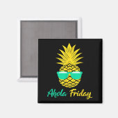 Aloha Freitag Ananas Sommer Frucht Ananas Magnet (Vorderseite/Rückseite)