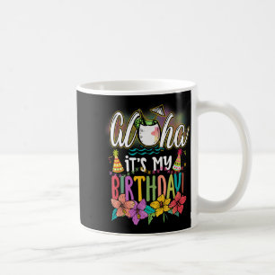 Aloha Geburtstag Hawaiianische Aloha Strände Hawai Kaffeetasse