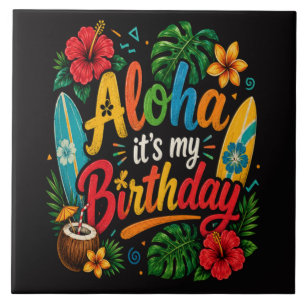 Aloha Geburtstag Hibiskus Hawaii Fliese