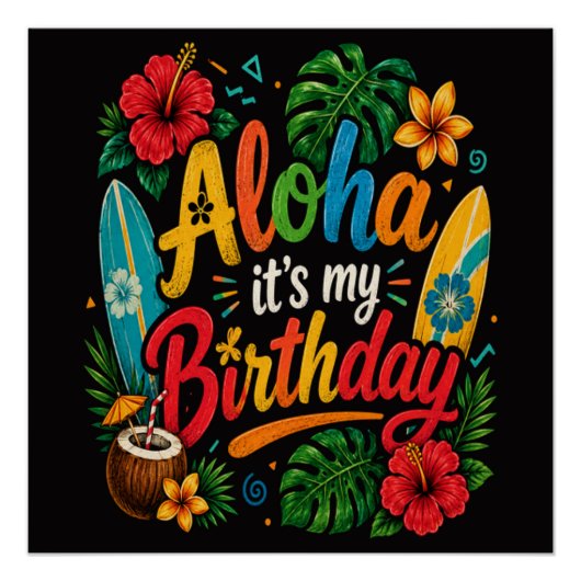Aloha Geburtstag Hibiskus Hawaii Poster (Vorderseite)