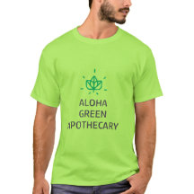 Aloha Green Dispensary T - Shirt