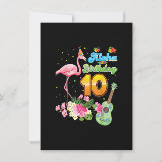 Aloha Hawaii 10. Geburtstag 10 Jahre alt Flamingo  Einladung