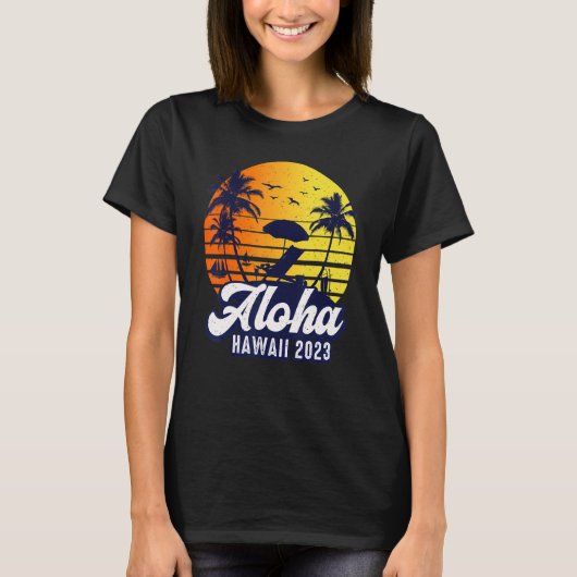 Aloha Hawaii 2023 Hawaiian Sunset Beach Retro T-Shirt (Vorderseite)