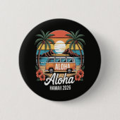 Aloha Hawaii 2026 Button (Vorderseite)