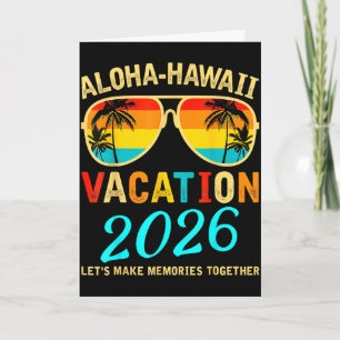 Aloha Hawaii 2026 Familie macht Erinnerungen Somme Karte