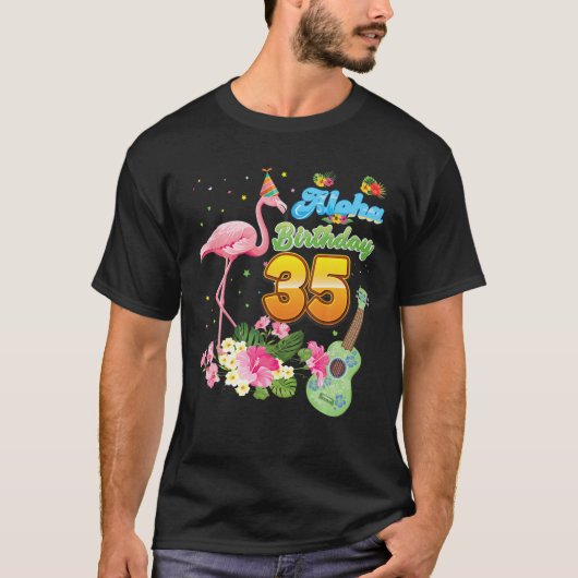 Aloha Hawaii 35Th Birthday 35 Years Old Flamingo H T-Shirt (Vorderseite)