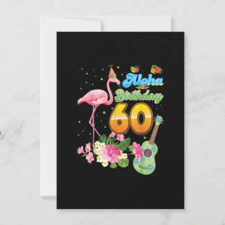 Aloha Hawaii 60. Geburtstag 60 Jahre alt Flamingo  Einladung