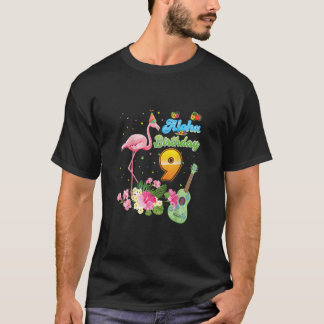 Aloha Hawaii 9. Geburtstag 9 Jahre alt Flamingo Ha T-Shirt