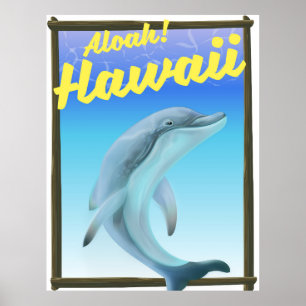 Aloha! Hawaii! Dolphin travel poster