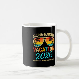 Aloha Hawaii Familienreise 2026 Erinnerungen schaf Kaffeetasse