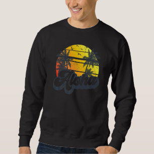 Aloha Hawaii Hawaiian Island Palm Trees Beach Vac Sweatshirt