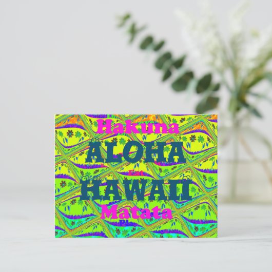 Aloha Hawaii mit Liebe aus Hawaii Hakuna Matata Postkarte (Stehend Vorderseite)