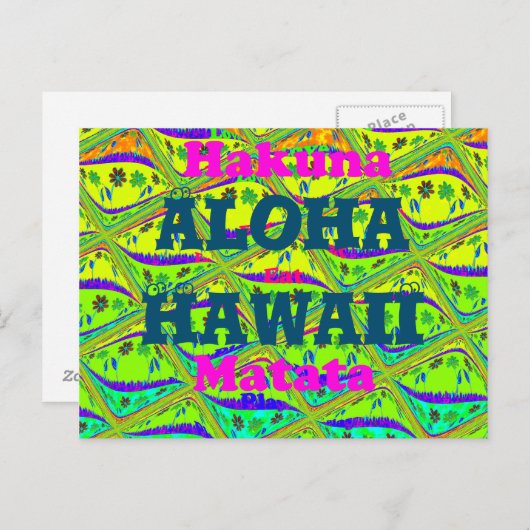 Aloha Hawaii mit Liebe aus Hawaii Hakuna Matata Postkarte (Vorne/Hinten)