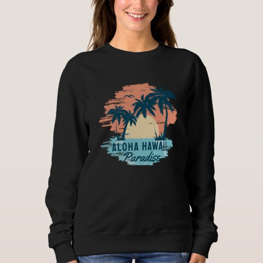 Aloha Hawaii Sweatshirt (Vorderseite)