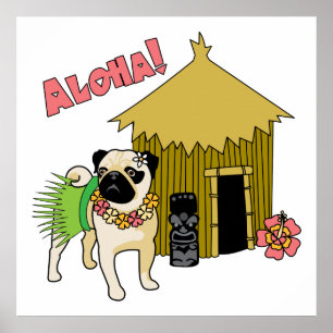 Aloha! Hawaiianische Mops-Poster und -Prints Poster