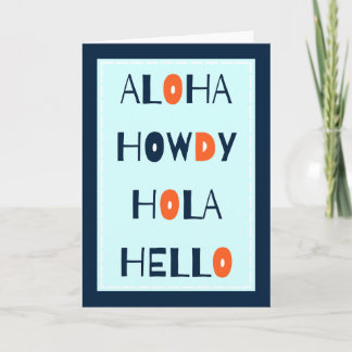 Aloha, Howdy, Hola, Helo! Karte