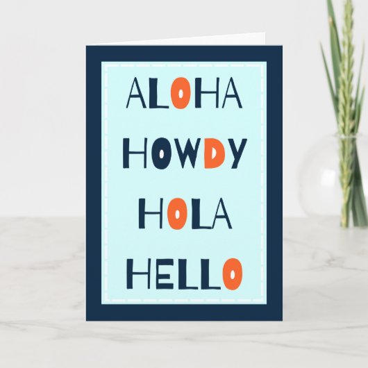 Aloha, Howdy, Hola, Helo! Karte (Vorderseite)