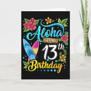 Aloha Ich habe meinen 13. Geburtstag Surfen Hawaii Karte