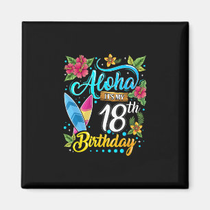 Aloha Ich habe meinen 18. Geburtstag Surfen Hawaii Magnet
