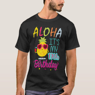 Aloha Ich Habe Meinen 19. Geburtstag Hawaiianisch  T-Shirt