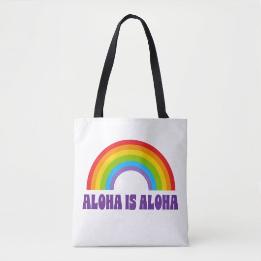 Aloha Is Aloha Rainbow Pride Hawaii Tasche (Vorderseite)