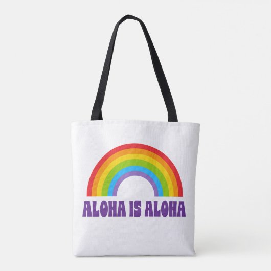 Aloha Is Aloha Rainbow Pride Hawaii Tasche (Rückseite)