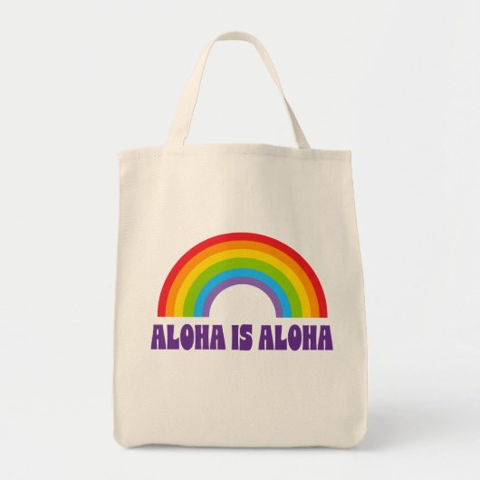 Aloha Is Aloha Rainbow Pride Hawaii Tragetasche (Vorne)