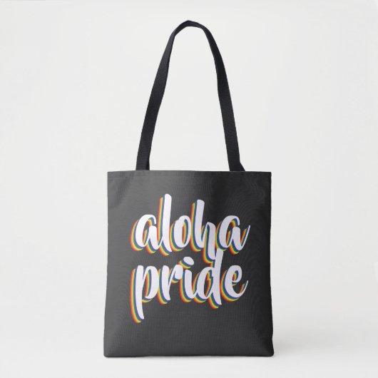 Aloha Is Aloha Regenbogen Stolz Hawaii Tasche (Vorderseite)