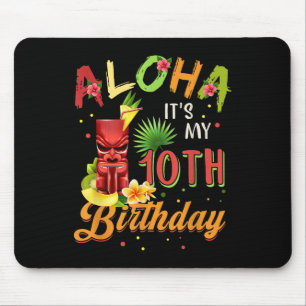 Aloha ist mein 10. Geburtstag Hawaiian 10 Jahre al Mousepad