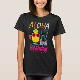 Aloha ist mein 3. Geburtstag Hawaiian 3 Jahre Todd T-Shirt