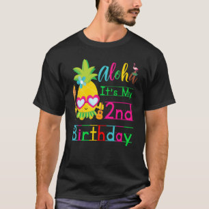 Aloha It is My 2. Birthday Hawaii Second Girls Lua T-Shirt