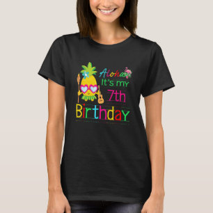 Aloha It's My 7th Birthday Hawaii Summer Girls But T-Shirt
