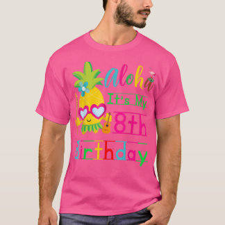 Aloha It's My 8th Birthday Hawaii Second Girls Lua T-Shirt